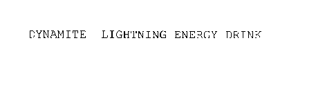 DYNAMITE LIGHTNING ENERGY DRINK