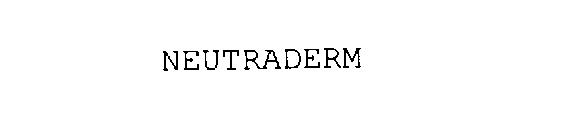 NEUTRADERM