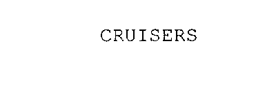 CRUISERS