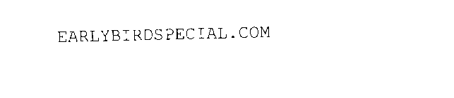 EARLYBIRDSPECIAL.COM