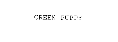 GREEN PUPPY