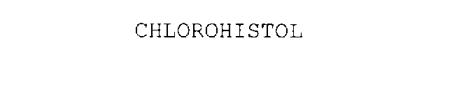 CHLOROHISTOL