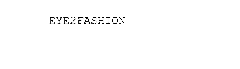 EYE2FASHION