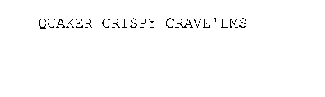 QUAKER CRISPY CRAVE'EMS