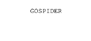 GOSPIDER