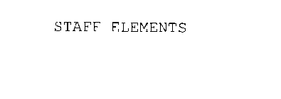 STAFF ELEMENTS