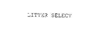 LITTER SELECT