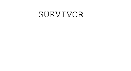 SURVIVOR