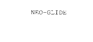 NEO-GLIDE