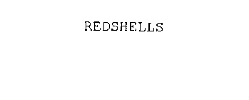 REDSHELLS