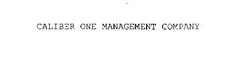 CALIBER ONE MANAGEMENT COMPANY