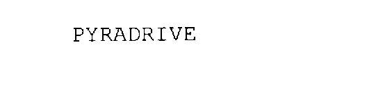 PYRADRIVE