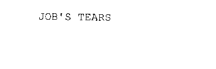 JOB'S TEARS