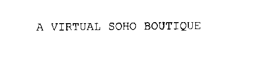 A VIRTUAL SOHO BOUTIQUE