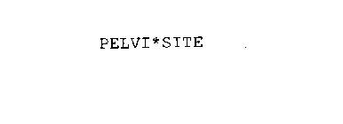 PELVI*SITE