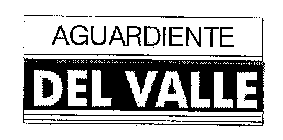 AGUARDIENTE DEL VALLE