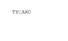 TYCARO