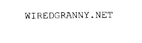 WIREDGRANNY.NET