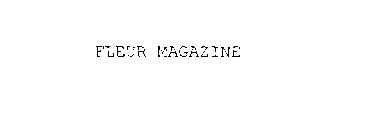 FLEUR MAGAZINE