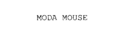 MODA MOUSE