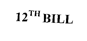 12TH BILL