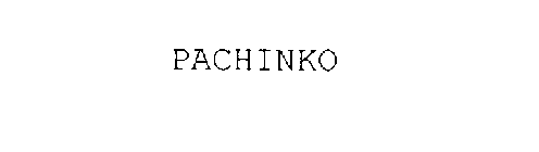 PACHINKO
