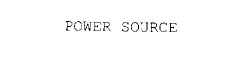 POWER SOURCE