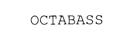 OCTABASS