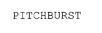 PITCHBURST