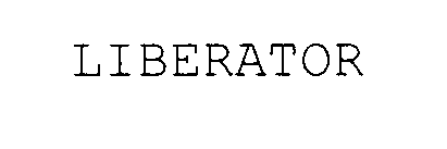 LIBERATOR