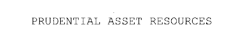 PRUDENTIAL ASSET RESOURCES