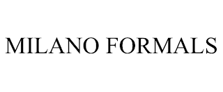 MILANO FORMALS