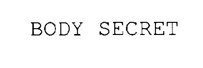 BODY SECRET