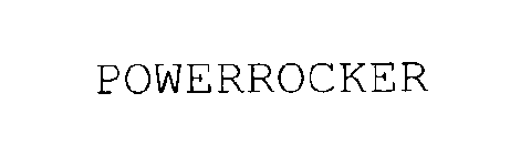 POWERROCKER