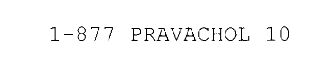 1-877 PRAVACHOL 10