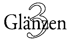 3 GLANZEN