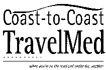 COAST TO COAST TRAVELMED