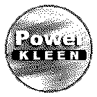 POWER KLEEN