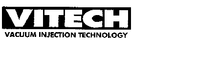 VITECH VACUUM INJECTION TECHNOLOGY