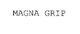 MAGNA GRIP