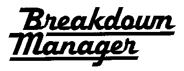 BREAKDOWN MANAGER