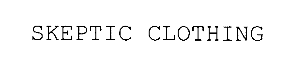 SKEPTIC CLOTHING