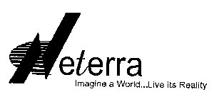 NETERRA IMAGINE A WORLD ... LIVE ITS REALITY