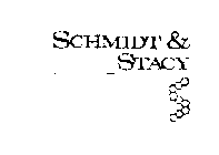 SCHMIDT & STACY