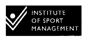 INSTITUTE OF SPORT MANAGEMENT