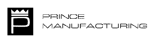 P PRINCE MANUFACTURING