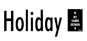 HOLIDAY BY SARDI DESIGN LLC