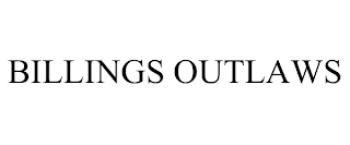 BILLINGS OUTLAWS