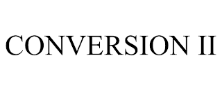 CONVERSION II