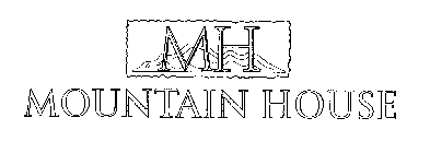 MH MOUNTAIN HOUSE